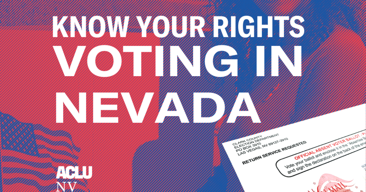 Voting In Nevada ACLU of Nevada